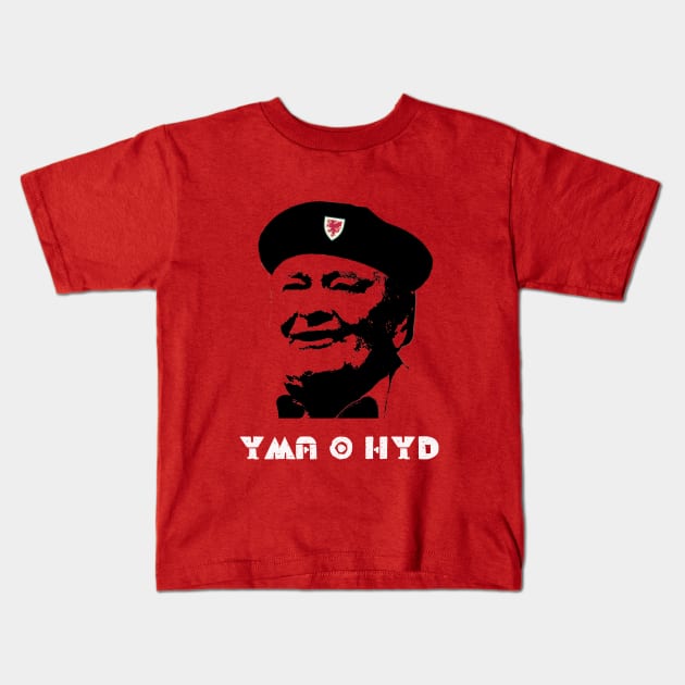 Yma O Hyd, Daffyd Iwan, Welsh Warrior Kids T-Shirt by Teessential